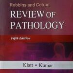 Robbins and Cotran Review of Pathology 4th Edition