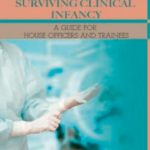 Surviving Clinical Infancy Guide