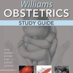 Williams Obstetrics Study Guide 25th Edition