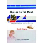 NURSES ON THE MOVE 2006 By Kingma
