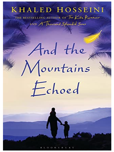 And the Mountains Echoed By (author) KHALED HOSSEINI