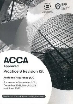 BPP ACCA F8 Audit and Assurance (AA) Practice and Revision Kit