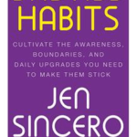 Badass Habits by Jen Sincero
