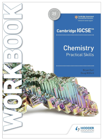 Cambridge IGCSE Chemistry Practical Skills Workbook Hodder