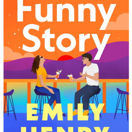 Funny Story by Emily Henry