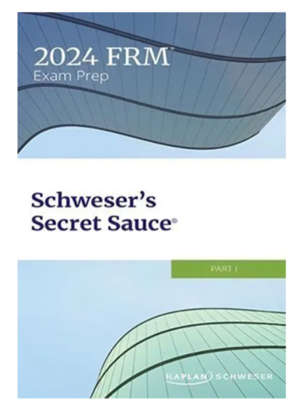 Kaplan Schweser FRM Part 1 2024 Secret Sauce