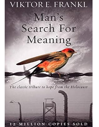 Man's search for meaning