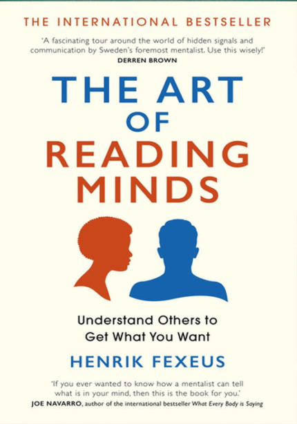 The Art Of Reading Minds By Henrik Fexeus