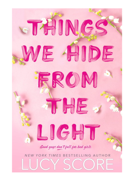 Things We Hide from the Light by Lucy Score