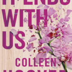 It Ends With Us