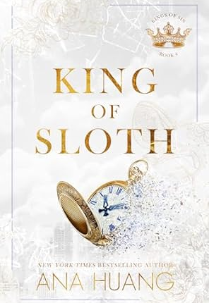 King Of Sloth ( King of Sins # 4) by Ana Huang