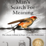 Man's Search for Meaning