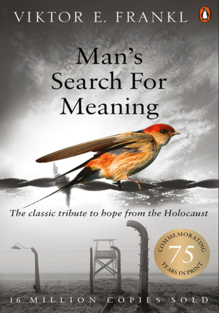 Man's Search for Meaning