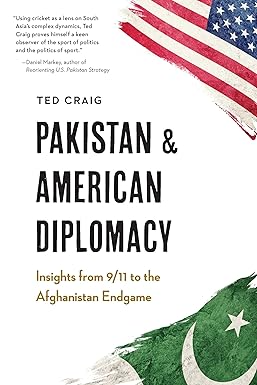 Pakistan and American Diplomacy by Theodore Craig