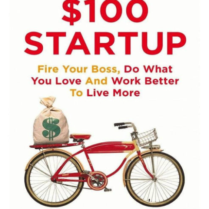 The $100 Startup