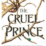 The Cruel Prince by Holly Black