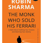 The Monk Who Sold His Ferrari by Robin Sharma