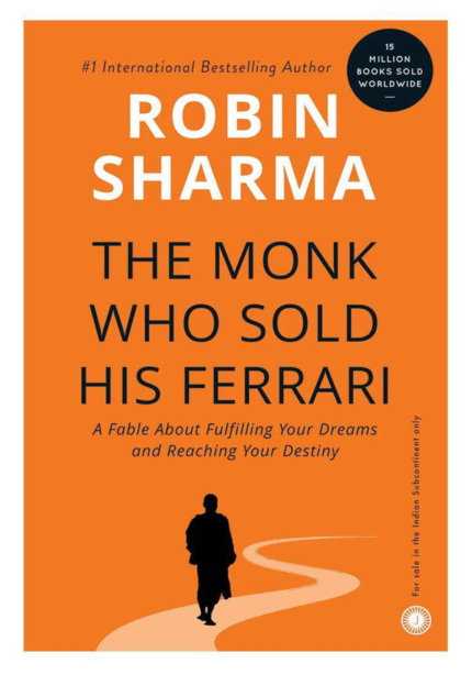 The Monk Who Sold His Ferrari by Robin Sharma