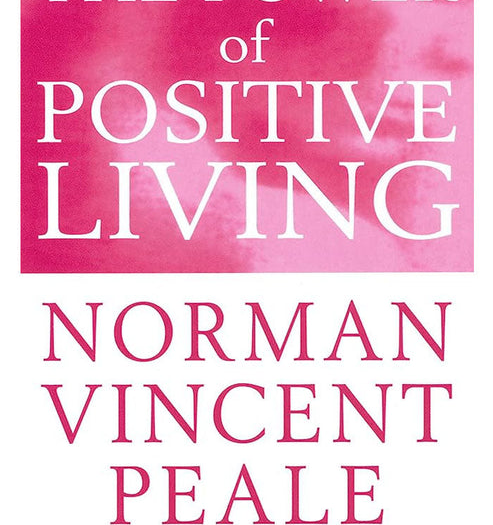 The Power Of Positive Living
