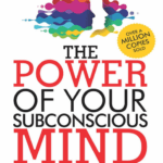 The Power Of Your Subconscious Mind By Joseph Murphy