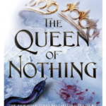 The Queen of Nothing by Holly Black