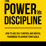 The Power of Discipline by Daniel Walter