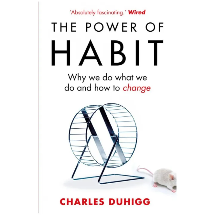 The Power of Habit by Charles Duhigg