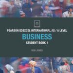 "Pearson Edexcel International AS & A Level Business Student Book 1 - Cover Image"