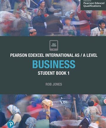 "Pearson Edexcel International AS & A Level Business Student Book 1 - Cover Image"