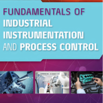 Fundamentals of Industrial Instrumentation and Process Control by William C. Dunn 2nd Edition book cover