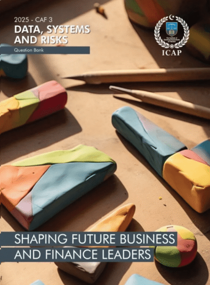 CA CAF-3 Data Systems & Risks Question Bank 2025 – ICAP Pakistan Book Cover