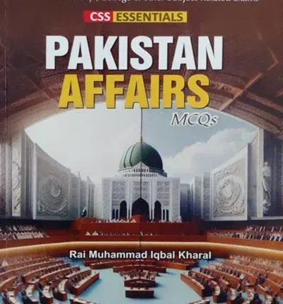 CSS Essentials Pakistan Affairs Solved MCQs by ILMI book cover