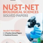 NUST NET Biological Sciences Solved Papers by Dogar Brothers book cover