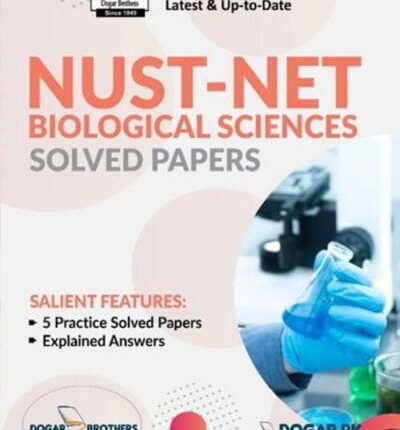 NUST NET Biological Sciences Solved Papers by Dogar Brothers book cover