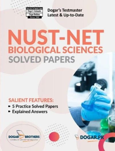NUST NET Biological Sciences Solved Papers by Dogar Brothers book cover