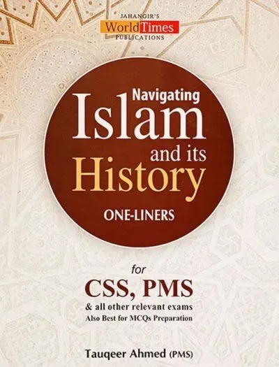 Navigating Islam and its History One Liners by Tauqeer Ahmed JWT book cover