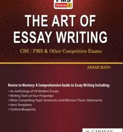 The Art of Essay Writing by Akbar Mayo Caravan book cover