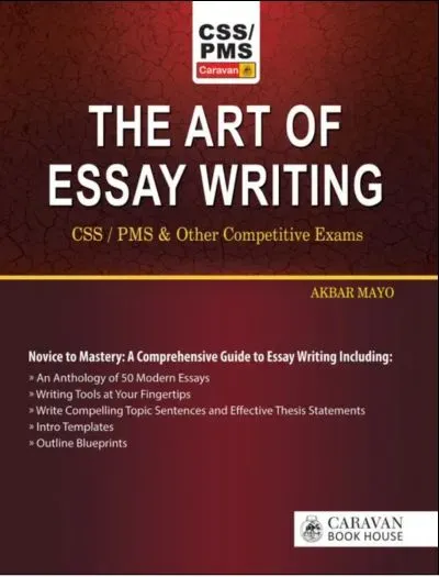 The Art of Essay Writing by Akbar Mayo Caravan book cover