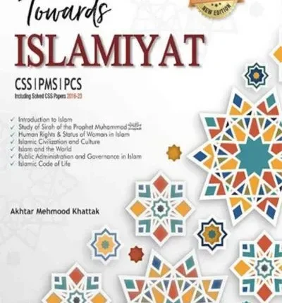 Towards Islamiyat by Akhtar Mehmood Khattak HSM book cover