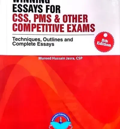 Winning Essay For CSS PMS Mureed Hussain Jasra 8th Edition book cover