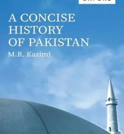 A Concise History of Pakistan by M.R. Kazimi 2nd Edition book cover