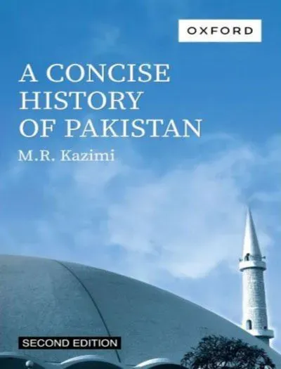 A Concise History of Pakistan by M.R. Kazimi 2nd Edition book cover