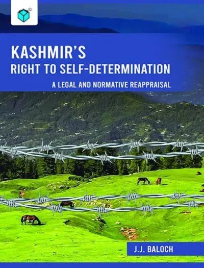 Kashmir’s Right to Self-Determination by J. J. Baloch book cover
