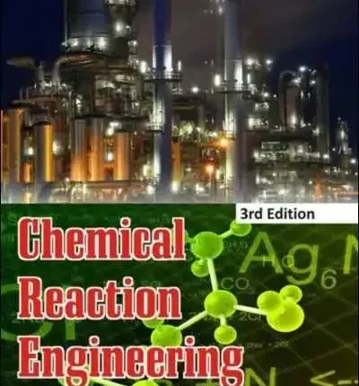 Chemical Reaction Engineering 3rd Edition by Octave Levenspiel book cover