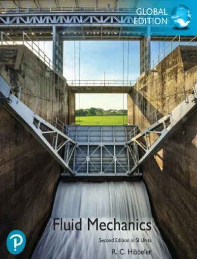 Fluid Mechanics in SI Units by Russell Hibbeler 2nd Edition book cover