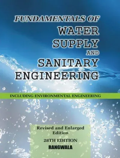 Fundamentals Of Water Supply And Sanitary Engineering by RANGWALA 28th Revised Edition book cover