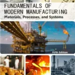 Fundamentals of Modern Manufacturing by Mikell P. Grover book cover