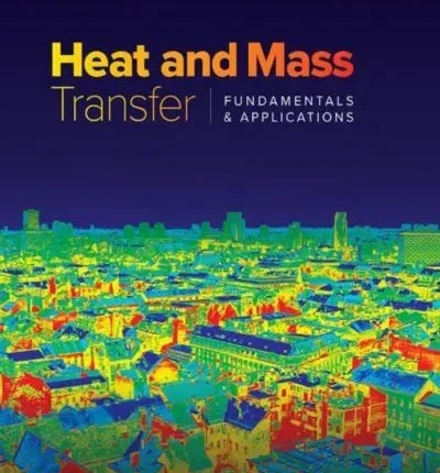 Heat and Mass Transfer Fundamentals and Applications by Yunus Cengel, Afshin Ghajar 6th Edition book cover