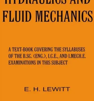 Hydraulics And Fluid Mechanics by LEWITT 10th Edition book cover