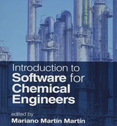 Introduction to Software for Chemical Engineers 2nd Edition By Mariano Martin book cover